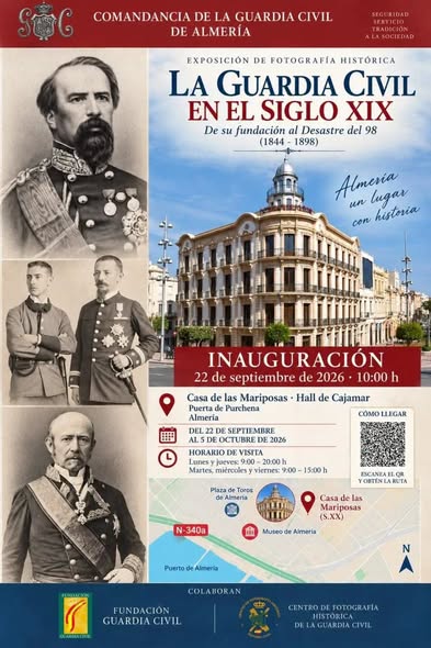 Afișul expoziției despre Garda Civilă, cu portrete de epocă și Casa de las Mariposas din Almería