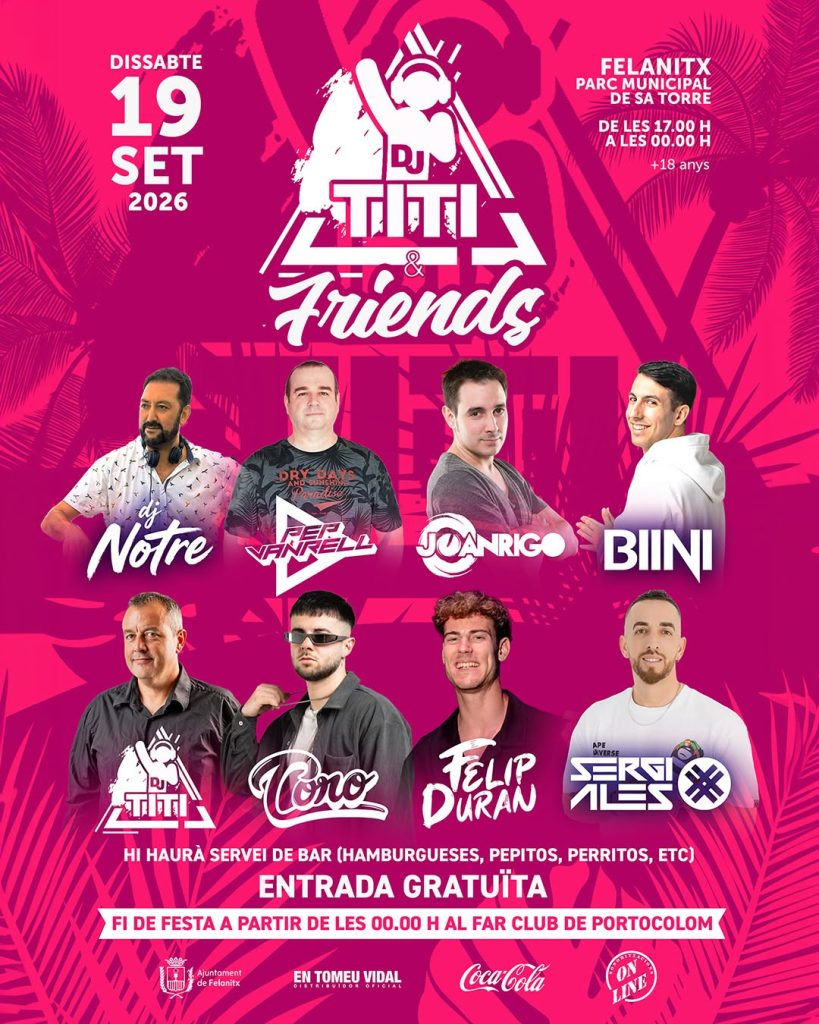 DJ Titi & Friends în Parc Municipal de Sa Torre, Felanitx