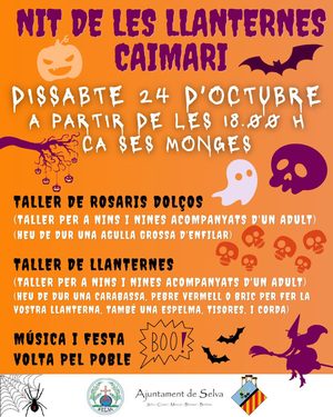 Afișul Nit de les Llanternes la Caimari, sâmbătă 24 octombrie de la 18:00, Ca ses Monges: atelier de rozarii dulci, atelier de felinare, muzică și plimbare prin sat